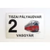 Kép 1/2 - Viszonylatjelző tábla - 2-es villamos, Tiszai pályaudvar - Vasgyár viszonylat